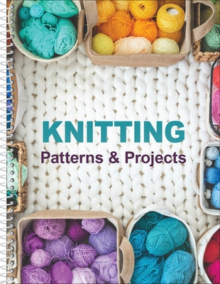 Knitting Patterns & Projects by Publications International Ltd