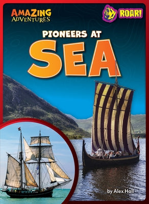 Pioneers at Sea by Hall, Alex