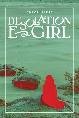 Desolation E-Girl by Happe, ChloÃ©