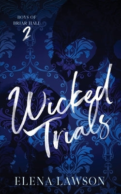 Wicked Trials by Lawson, Elena