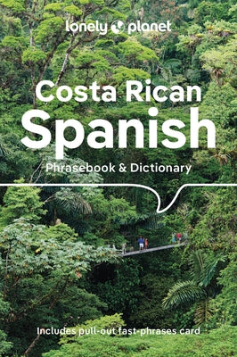 Lonely Planet Costa Rican Spanish Phrasebook & Dictionary 6 by Kohnstamm, Thomas