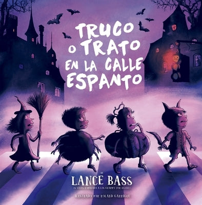 Truco O Trato En La Calle Espanto by Bass, Lance