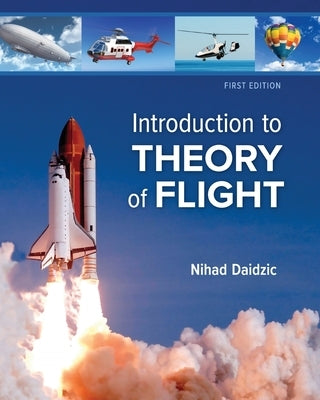 Introduction to Theory of Flight by Daidzic, Nihad