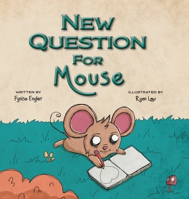 New Question for Mouse by Engler, Fynisa