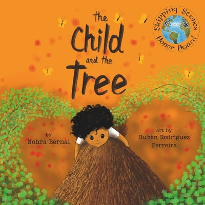 The Child and the Tree: A Tale for Better Times by Rodr&#195;&#173;guez Ferreira, Rub&#195;&#169;n