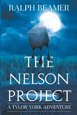 The Nelson Project by Beamer, Ralph