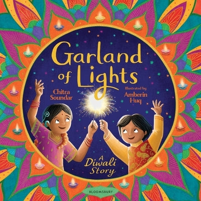 Garland of Lights: A Diwali Story by Soundar, Chitra