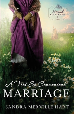 A Not So Convenient Marriage by Hart, Sandra Merville