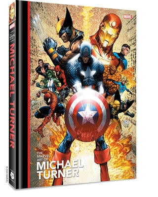 The Marvel Art of Michael Turner by Turner, Michael