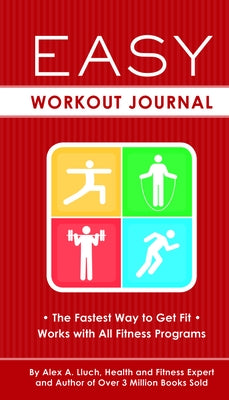 Easy Workout Journal by Lluch, Alex A.