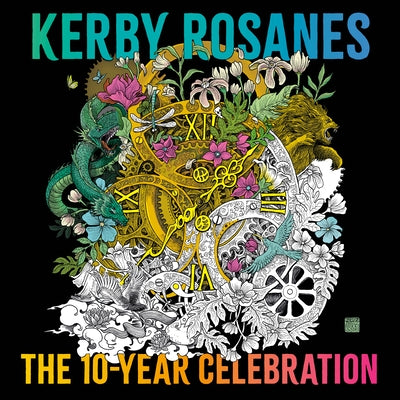 Kerby Rosanes: The 10-Year Celebration by Rosanes, Kerby