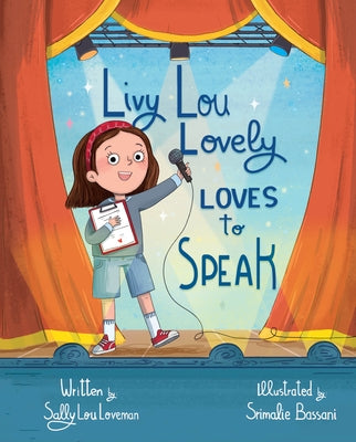 Livy Lou Lovely Loves to Speak by Loveman, Sally Lou