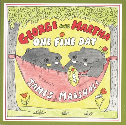 George and Martha One Fine Day by Marshall, James