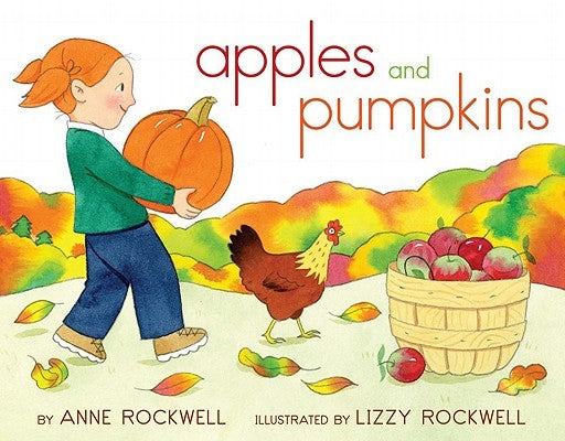 Apples and Pumpkins by Rockwell, Anne