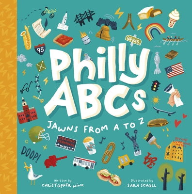 Philly ABCs: Jawns from A to Z by Wink, Christopher