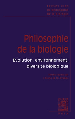 Textes Cles de Philosophie de la Biologie by Brandon, Robert N.