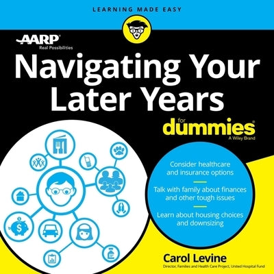 Navigating Your Later Years for Dummies Lib/E by Aarp