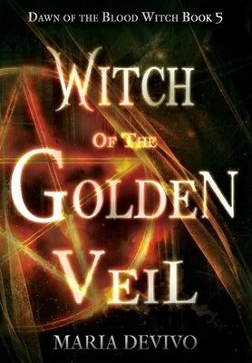 Witch of the Golden Veil by Devivo, Maria