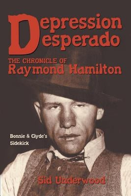 Depression Desperado by Underwood, Sid