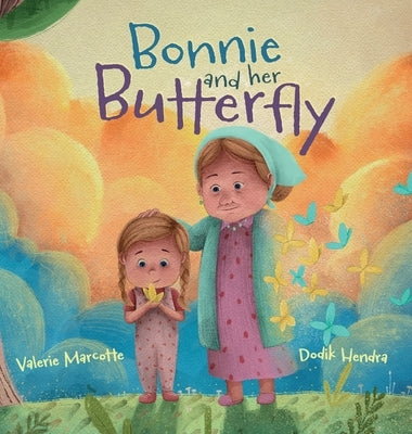 Bonnie and her Butterfly by Marcotte, Valerie