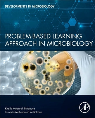 Problem-Based Learning Approach in Microbiology by Bindayna, Khalid Mubarak