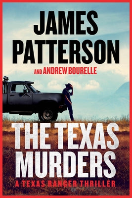 The Texas Murders: A Texas Ranger Thriller by Patterson, James