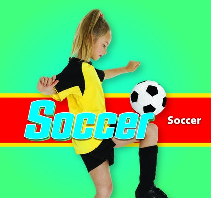 Soccer/Soccer (Tagalog) by Durrie, Karen