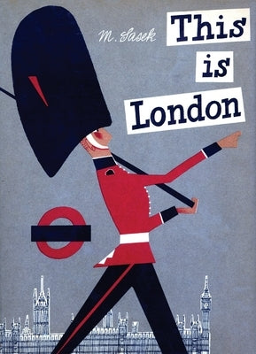 This Is London by Sasek, Miroslav