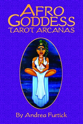 Afro Goddess Tarot Arcanas by Furtick, Andrea