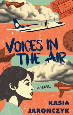 Voices in the Air by Jaronczyk, Kasia