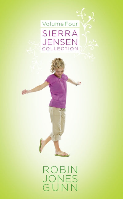 Sierra Jensen Collection, Vol 4 by Gunn, Robin Jones