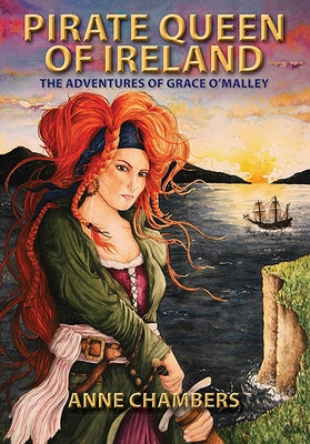 The Pirate Queen of Ireland by Chambers, Anne