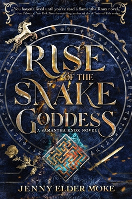 Rise of the Snake Goddess-A Samantha Knox Novel, Book 2 by Moke, Jenny Elder