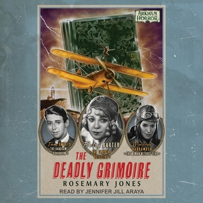 The Deadly Grimoire by Jones, Rosemary