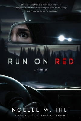 Run on Red by Ihli, Noelle West
