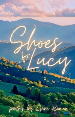 Shoes for Lucy by Kemen, Lynne