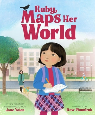 Ruby Maps Her World by Yolen, Jane