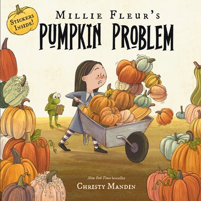Millie Fleur's Pumpkin Problem by Mandin, Christy