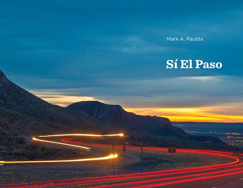 Sí El Paso by Paulda, Mark