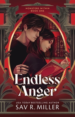 Endless Anger by Miller, Sav R.