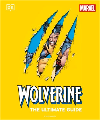 Wolverine the Ultimate Guide by Richau, Amy