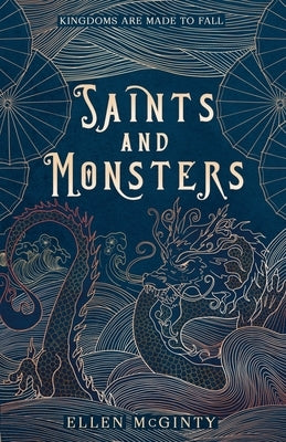 Saints and Monsters by McGinty, Ellen