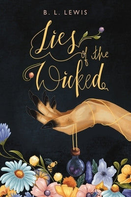 Lies of the Wicked by Lewis, B. L.