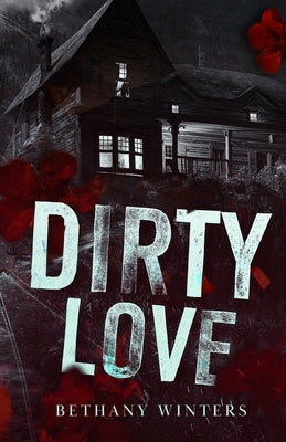 Dirty Love (Alternate Cover Edition) by Winters, Bethany