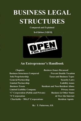 Business Legal Structures: An Entrepreneur's Handbook by Patterson J. D., T.