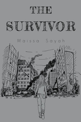 The Survivor by Sayah, Maissa