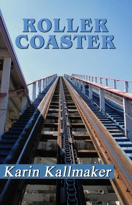 Roller Coaster by Kallmaker, Karin