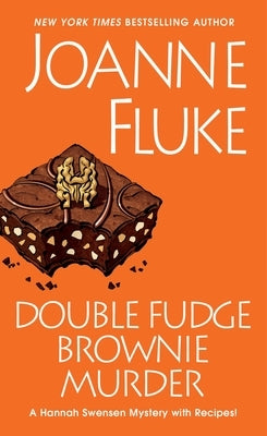Double Fudge Brownie Murder by Fluke, Joanne