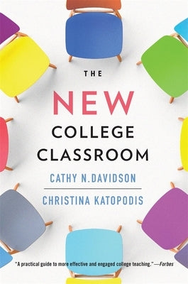 The New College Classroom by Davidson, Cathy N.