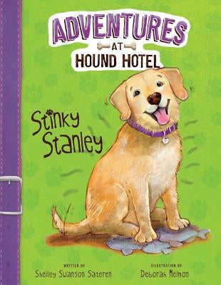 Stinky Stanley by Swanson Sateren, Shelley